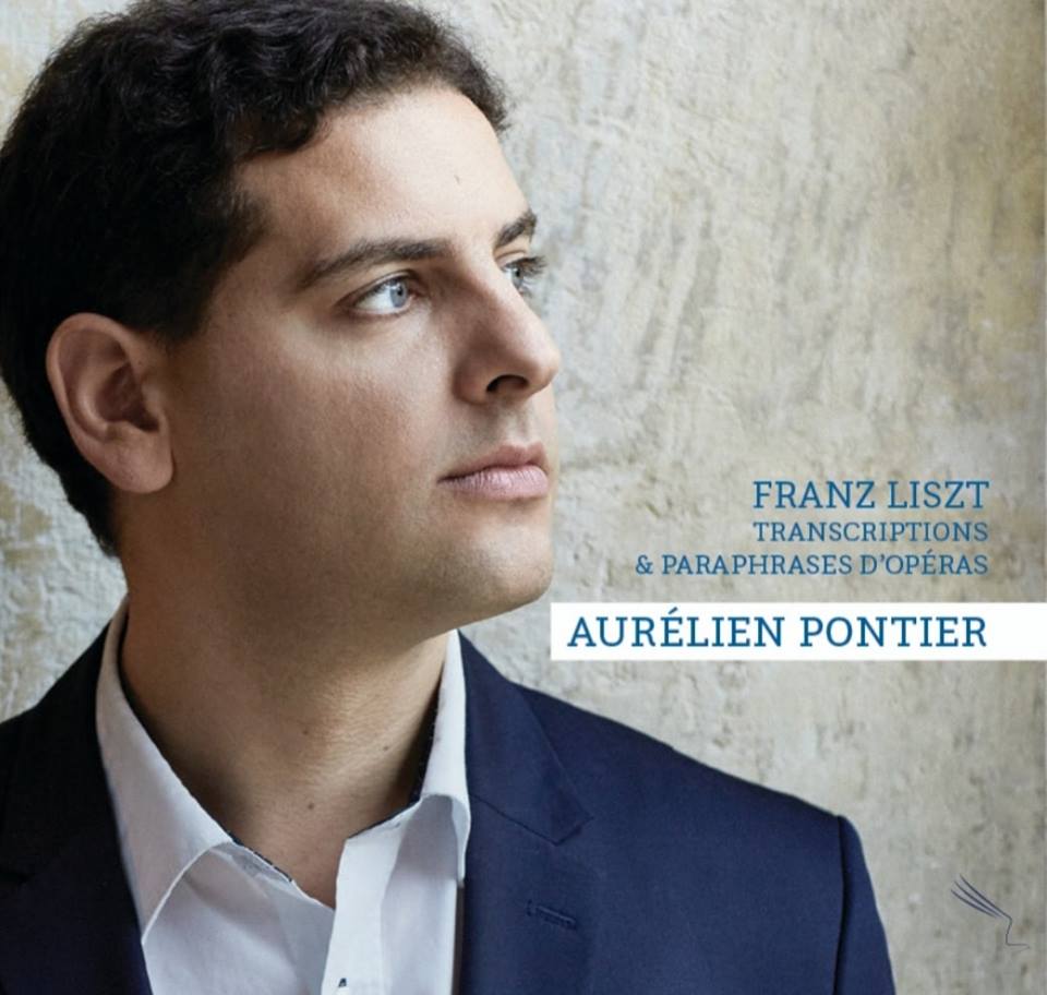 Liszt, Transcriptions et paraphrases pour piano, par Aurélien&nbsp;Pontier